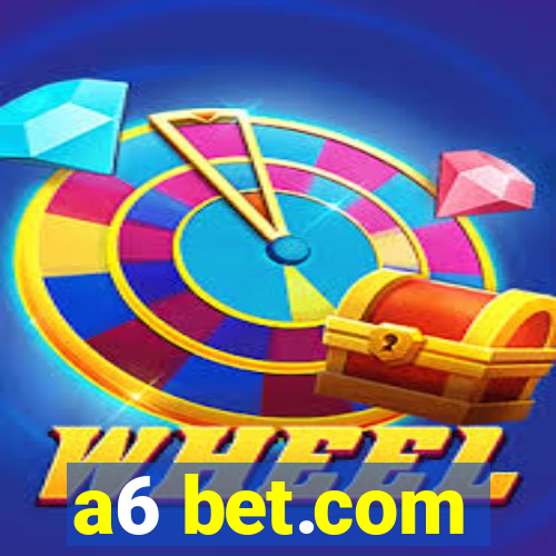 a6 bet.com